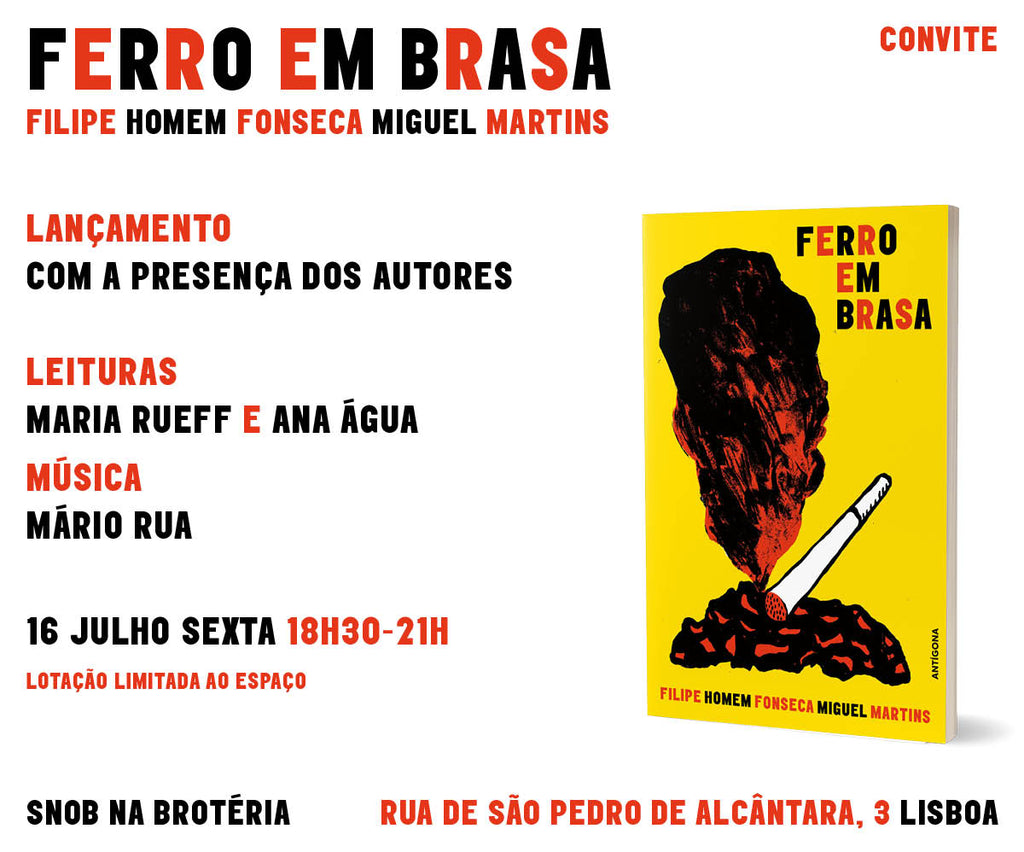 Ferro em Brasa | Lançamento a 16 de Julho, 18h30, na Brotéria