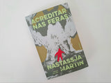 Acreditar nas Feras | Nastassja Martin | Antígona