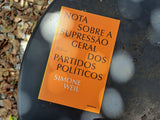Nota Sobre a Supressão Geral dos Partidos Políticos | Simone Weil | Antígona