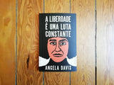 A Liberdade é Uma Luta Constante | Angela Davis | Antígona