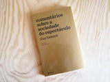 Comentários sobre a Sociedade do Espectáculo | Guy Debord | Antígona