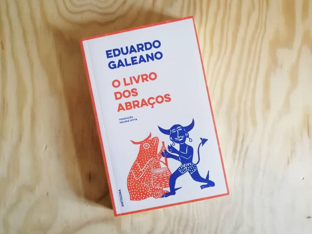 Eduardo Galeano O Livro Dos Abraços - RETOEDU