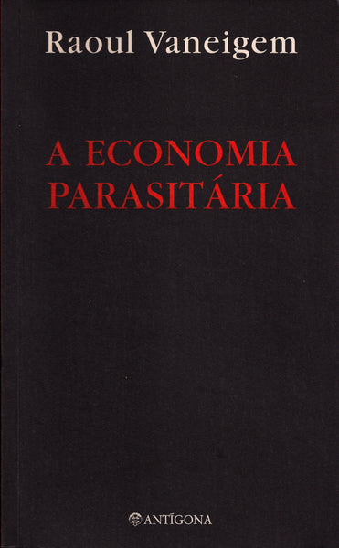 A Economia Parasitária