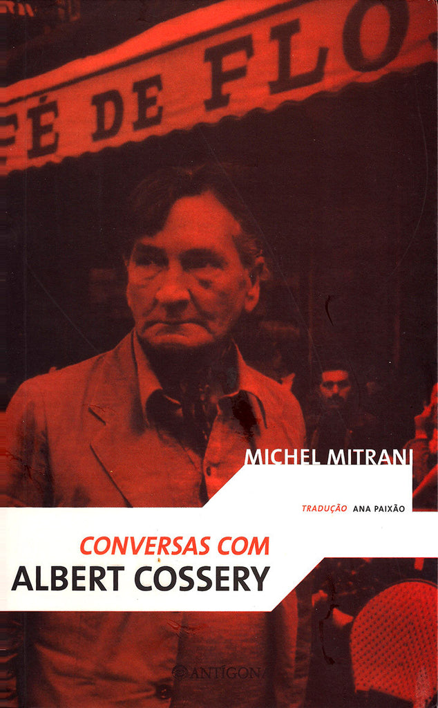 Conversas com Albert Cossery