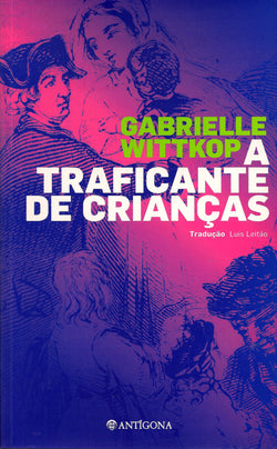 A Traficante de Crianças