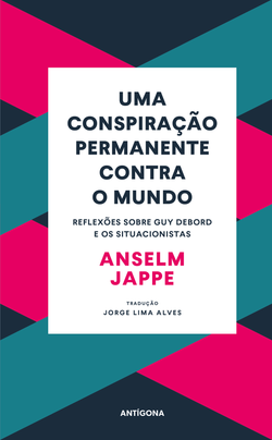 Uma Conspiração Permanente Contra o Mundo