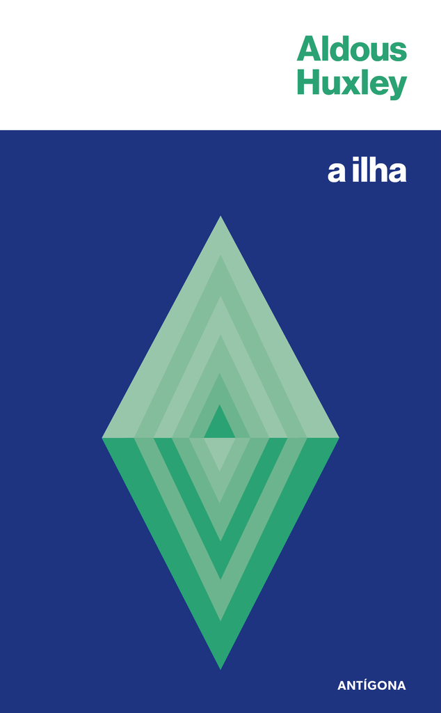 A Ilha | Aldous Huxley | Antígona