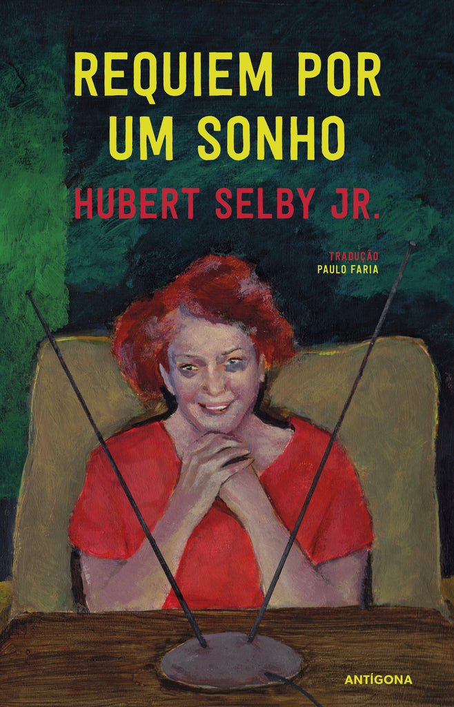 Requiem Por Um Sonho | Hubert Selby JR. | Antígona