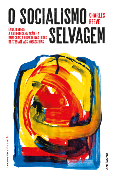 O Socialismo Selvagem