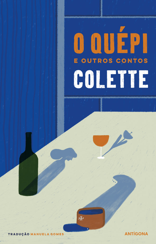 O Quépi e Outros Contos | Colette | Antígona