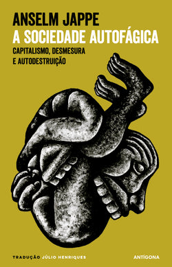 A Sociedade Autofágica
