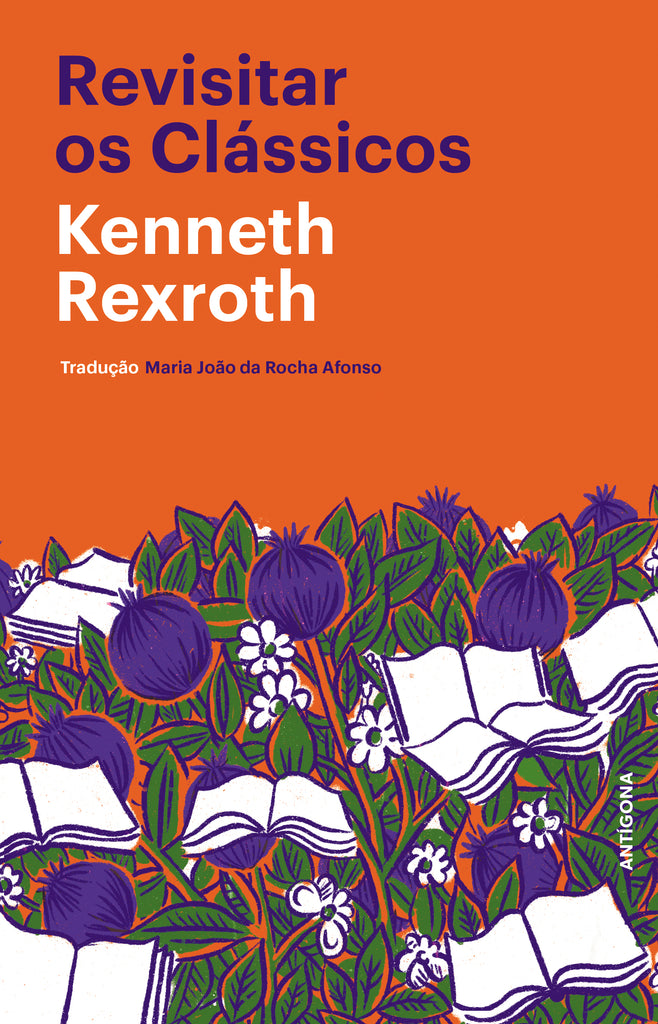 Revisitar os Clássicos | Kenneth Rexroth | Antígona