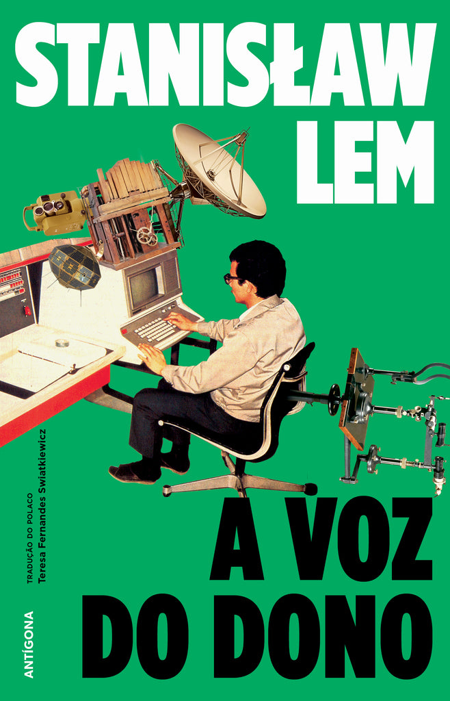 A Voz do Dono | Stanisław Lem | Antígona