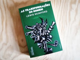 As Transformações do Homem | Lewis Mumford | Antígona