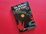 Há Mundo por Vir? | Déborah Danowski e Eduardo Viveiros de Castro | Antígona