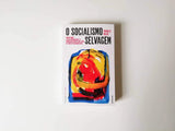 O Socialismo Selvagem | Charles Reeve | Antígona