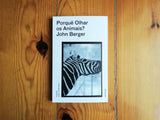 Porquê Olhar os Animais? | John Berger | Antígona