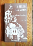 A Beleza das Armas | Robert Bringhurst | Antígona