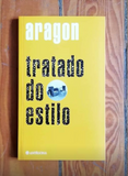 Tratado do Estilo | Louis Aragon | Antígona
