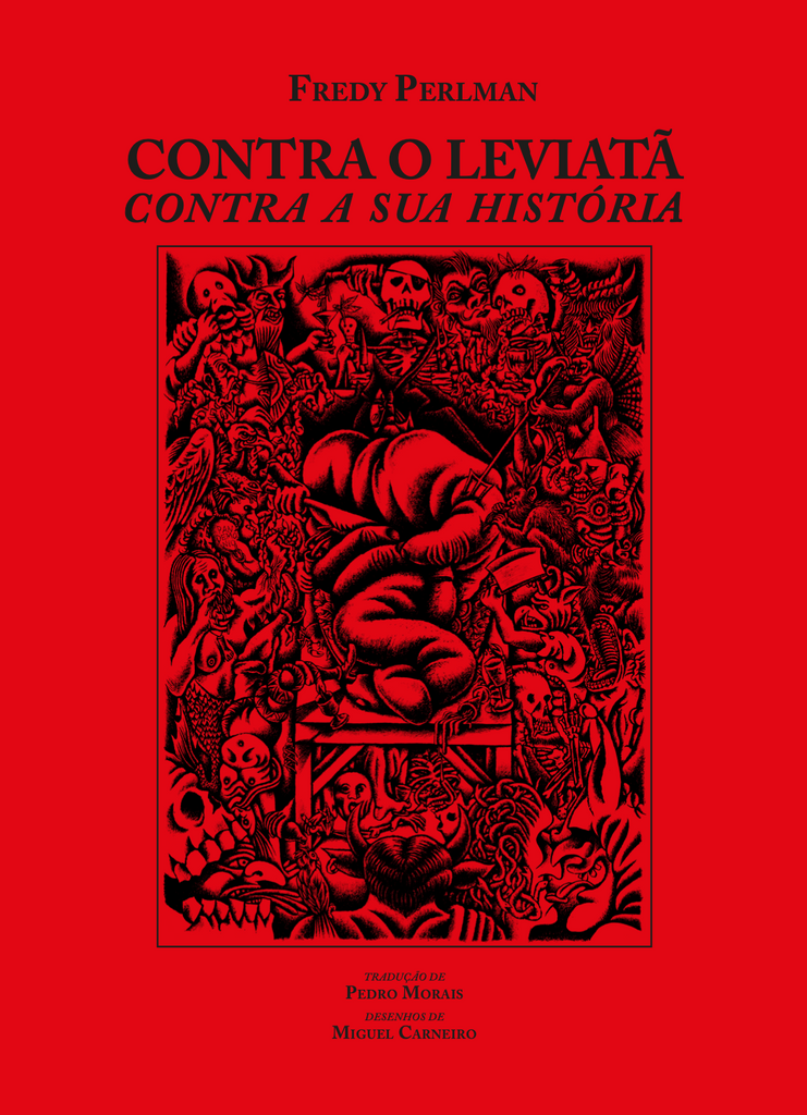 Contra o Leviatã, Contra a sua História | Fredy Perlman | Livros Flauta de Luz