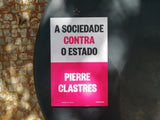 A Sociedade contra o Estado | Pierre Clastres | Antígona