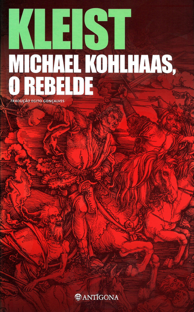 Michael Kohlhaas, O Rebelde