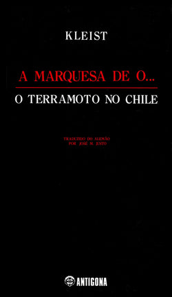 A Marquesa de O... / O Terramoto no Chile