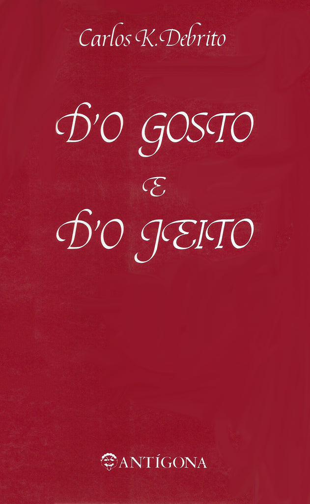D'o Gosto e d'o Jeito