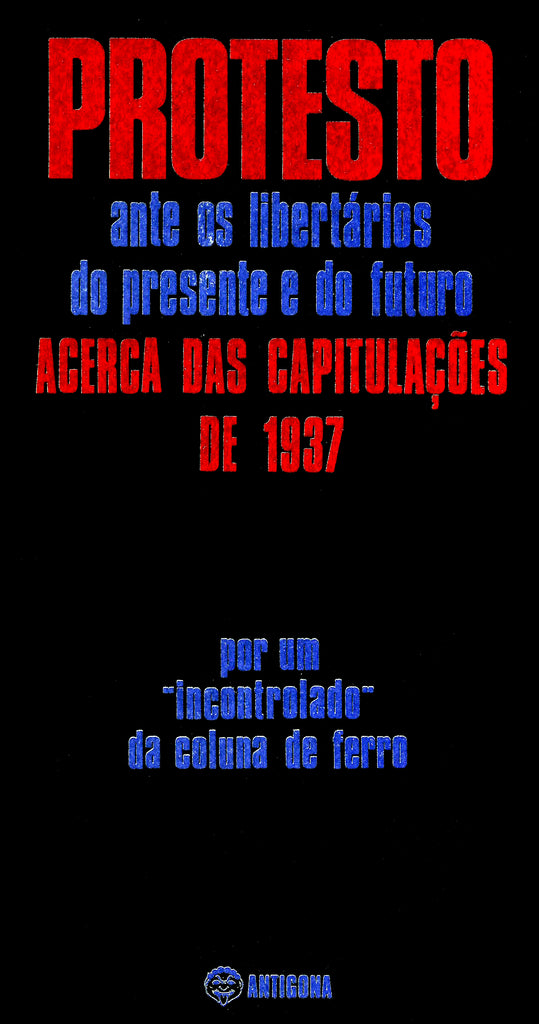 Protesto ante os Libertários do Presente e do Futuro