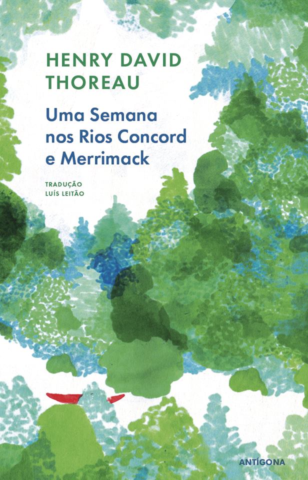 Uma Semana nos Rios Concord e Merrimack | Henry David Thoreau | Antígona