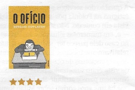 O Ofício | Revista E (Expresso) | Recensão de José Guardado Moreira | ★★★★