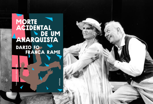 Morte Acidental de Um Anarquista | Revista Blimunda | Fundação José Saramago