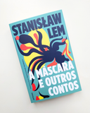 A Máscara e Outros Contos