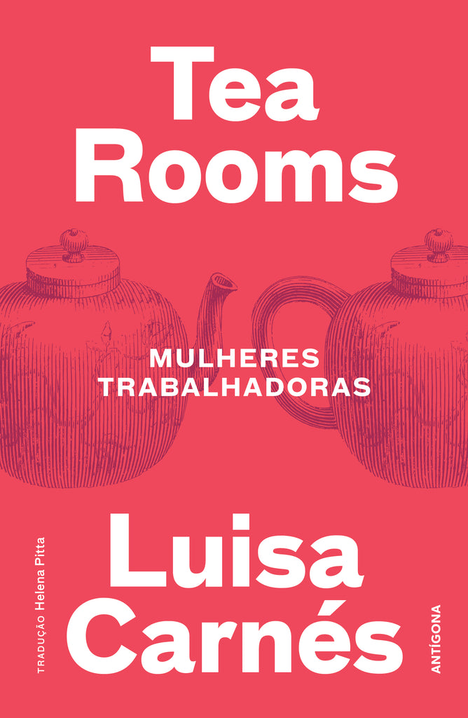 Tea Rooms – Mulheres Trabalhadoras