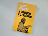 A Violência e o Escárnio