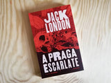A Praga Escarlate | Jack London | Antígona