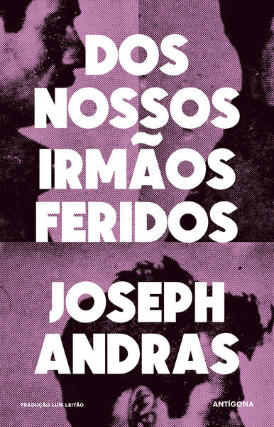 Dos Nossos Irmãos Feridos