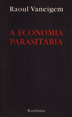 A Economia Parasitária