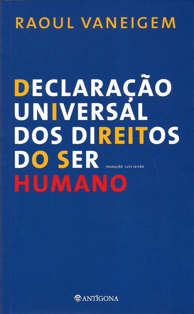 Declaração Universal dos Direitos do Ser Humano