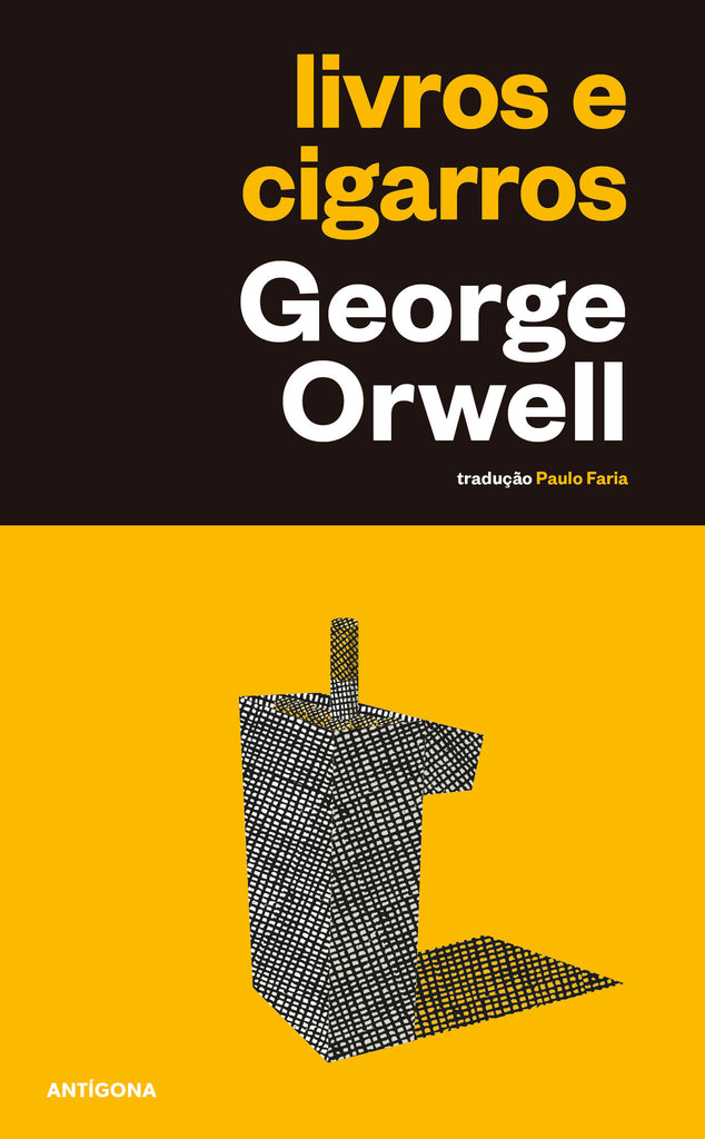 Livros & Cigarros | George Orwell | Antígona