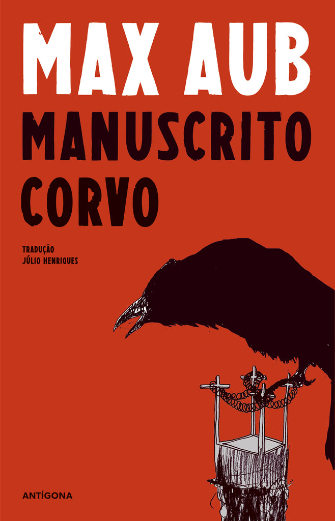 Manuscrito Corvo | Max Aub | Antígona