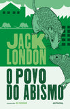 O Povo do Abismo | Jack London | Antígona