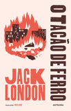 O Tacão de Ferro | Jack London | Antígona