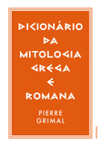 Dicionário da Mitologia Grega e Romana | Pierre Grimal | Antígona