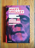 Mary Shelley | Cathy Bernheim | Antígona
