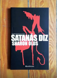 Satanás Diz | Sharon Olds | Antígona