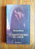 Os Libertadores do Amor | Sarane Alexandrian | Antígona