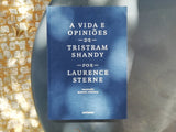 A Vida e Opiniões de Tristram Shandy | Laurence Sterne | Antígona