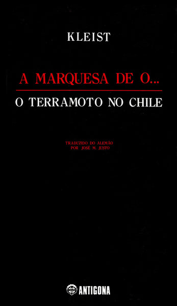 A Marquesa de O... / O Terramoto no Chile